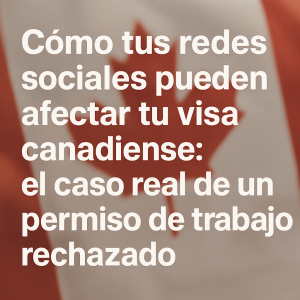 Redes Sociales afectan tu aplicacion para canadá